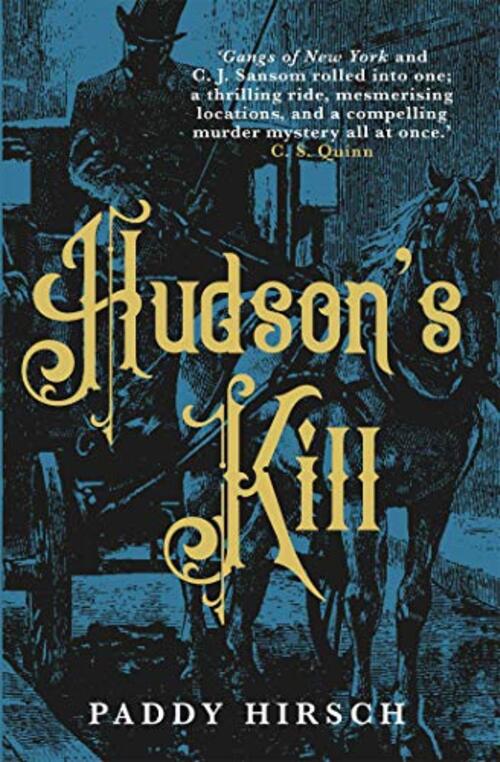 Hudson's Kill by Paddy Hirsch