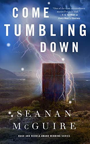 COME TUMBLING DOWN