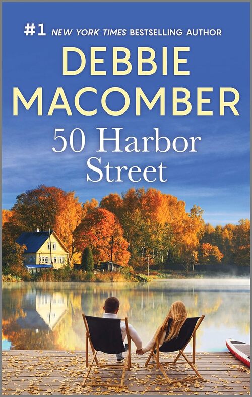 50 Harbor Street by Debbie Macomber