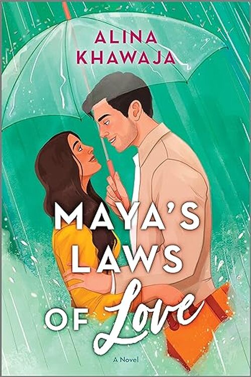 Maya's Laws of Love by Alina Khawaja