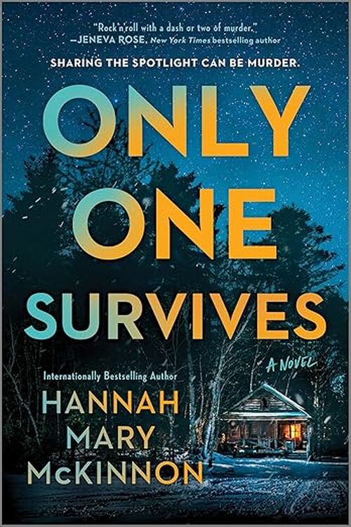Only One Survives by Hannah Mary McKinnon