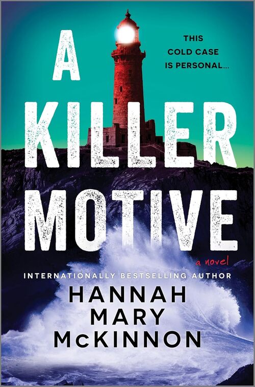 A Killer Motive by Hannah Mary McKinnon