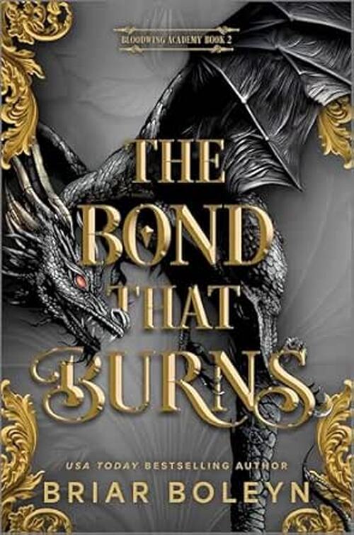 The Bond That Burns (Standard Edition) by Briar Boleyn