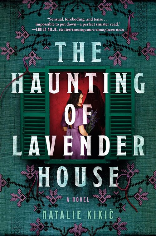 The Haunting Of Lavender House by Natalie Kikic