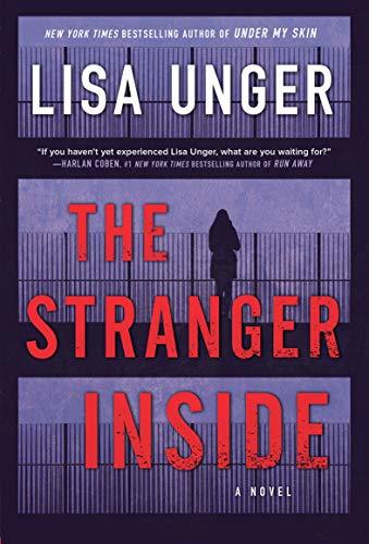 Excerpt of The Stranger Inside by Lisa Unger