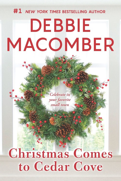 Christmas Comes to Cedar Cove by Debbie Macomber