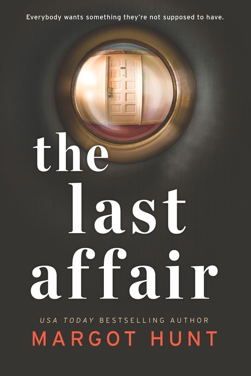 The Last Affair by Margot Hunt