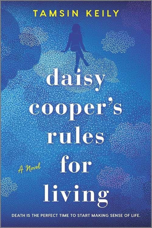 Daisy Cooper's Rules for Living by Tamsin Keily