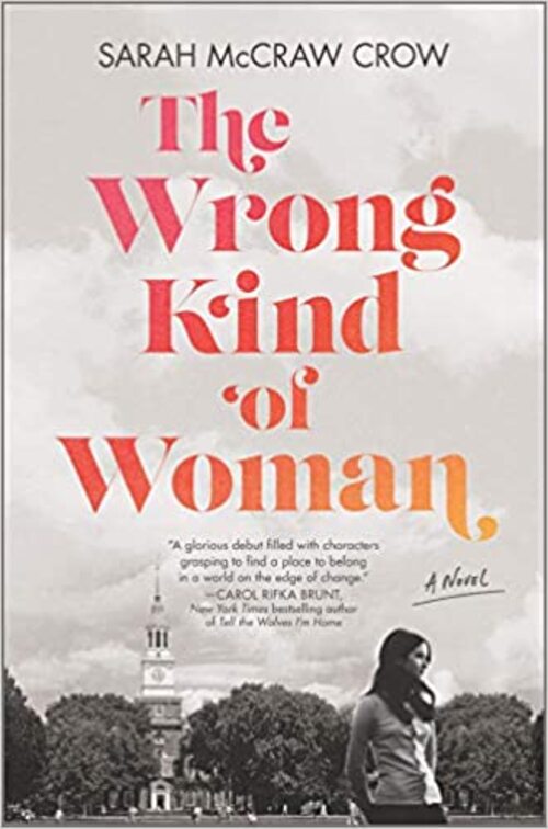 The Wrong Kind of Woman by Sarah McCraw Crow
