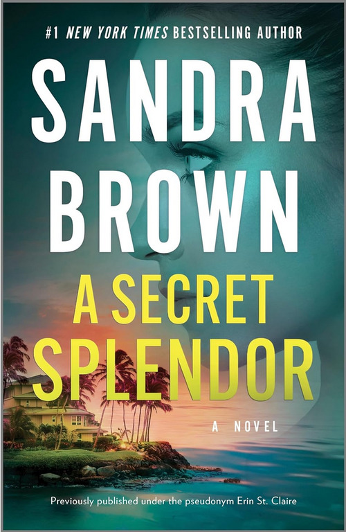 A Secret Splendor by Sandra Brown