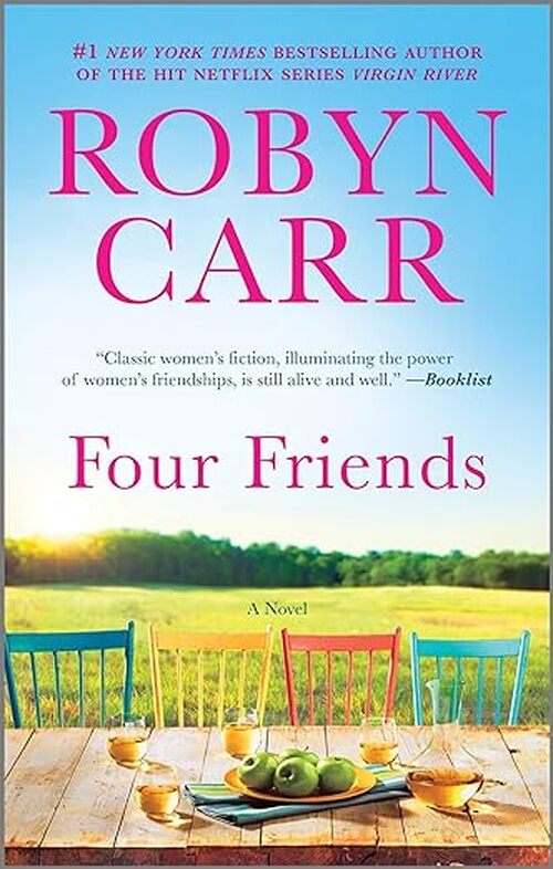 Four Friends by Robyn Carr