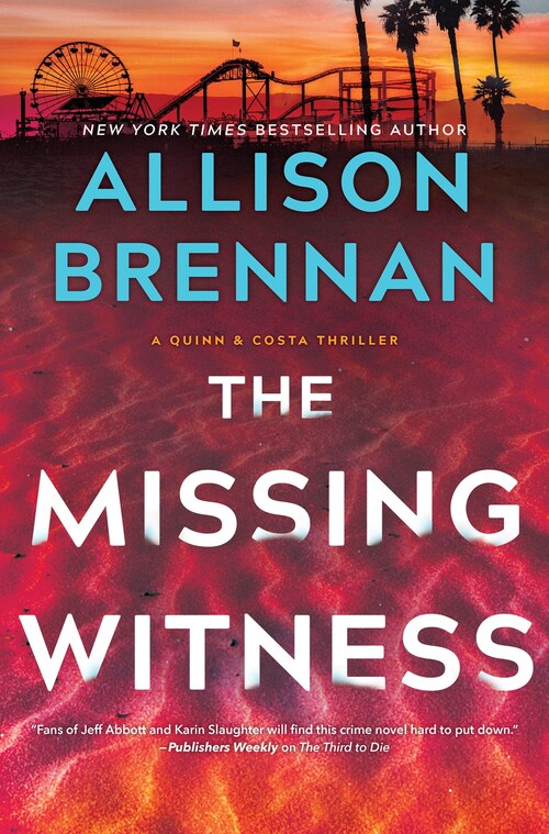 The Missing Witness by Allison Brennan