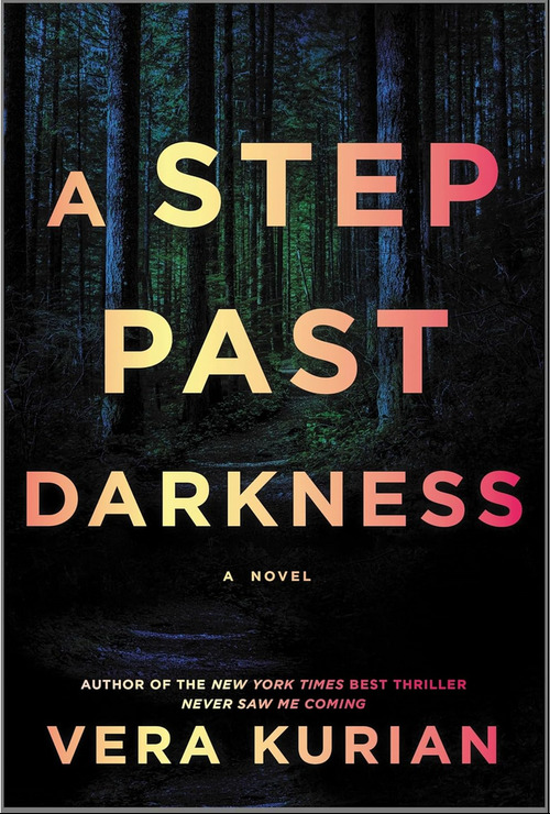 A Step Past Darkness by Vera Kurian