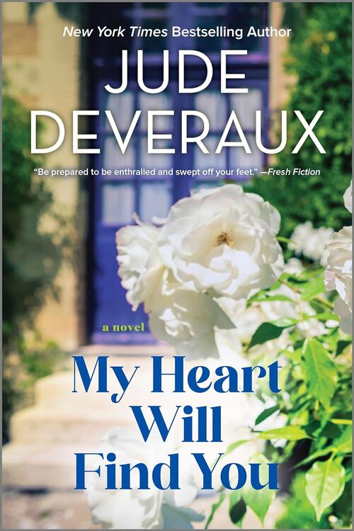 My Heart Will Find You by Jude Deveraux