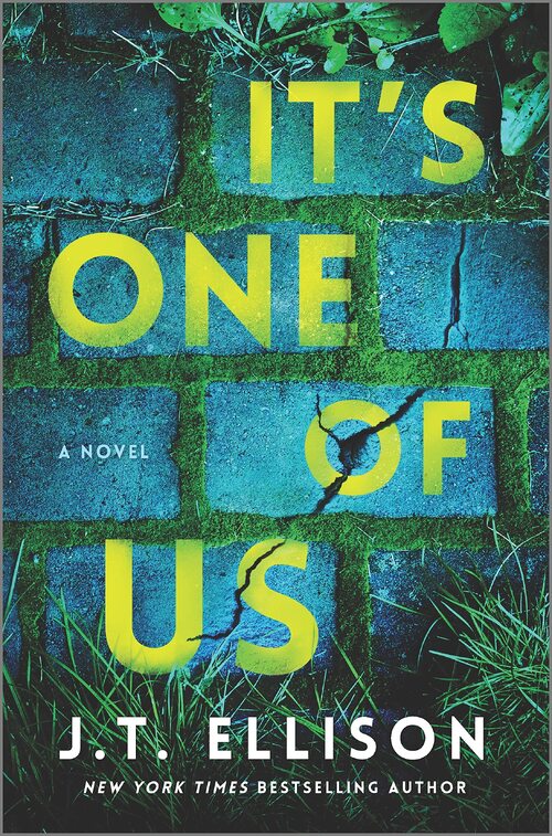 It's One of Us by J.T. Ellison