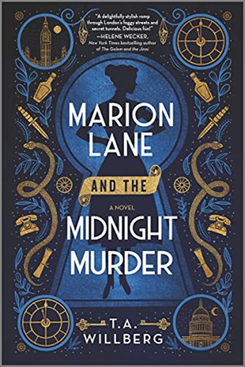 Marion Lane and the Midnight Murder by T.A. Willberg