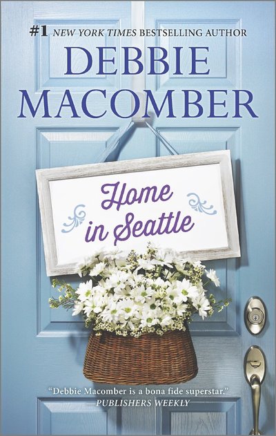 Home in Seattle by Debbie Macomber