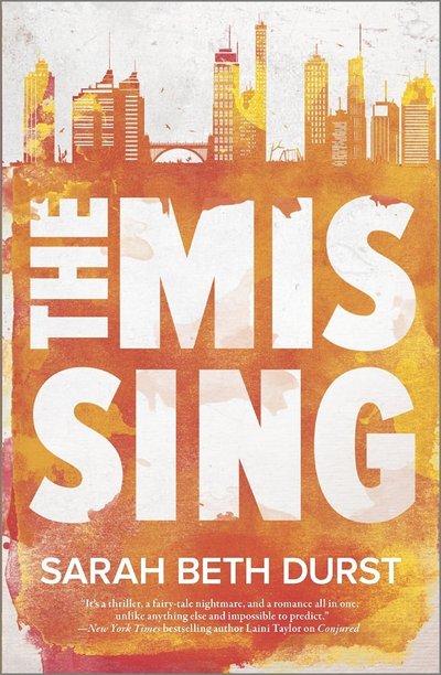 The Missing by Sarah Beth Durst