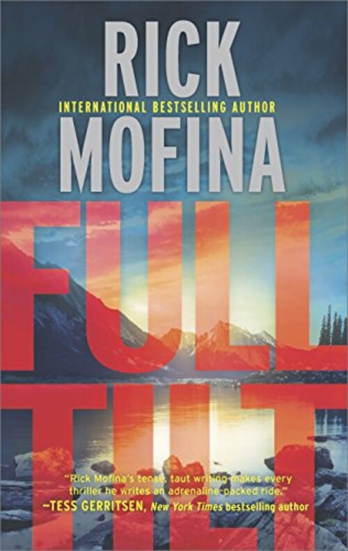 Full Tilt by Rick Mofina