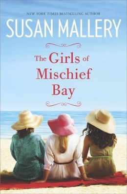 The Girls of Mischief Bay by Susan Mallery