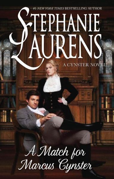 A Match for Marcus Cynster by Stephanie Laurens