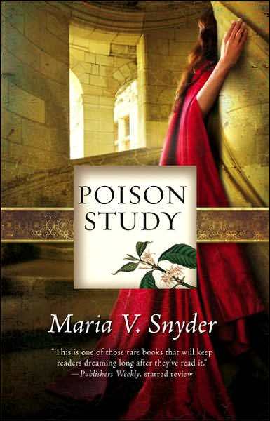 Poison Study by Maria V. Snyder