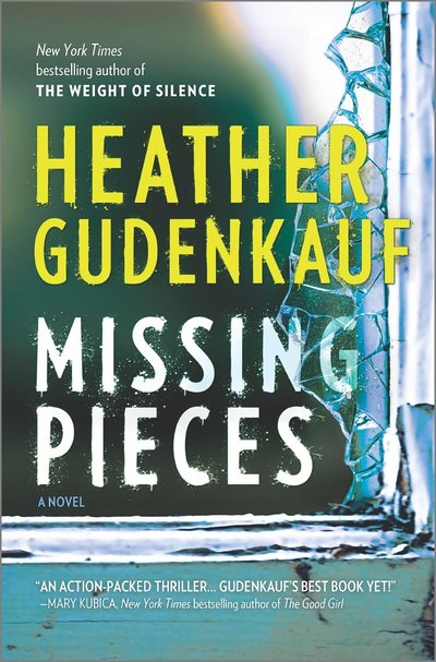 Missing Pieces by Heather Gudenkauf