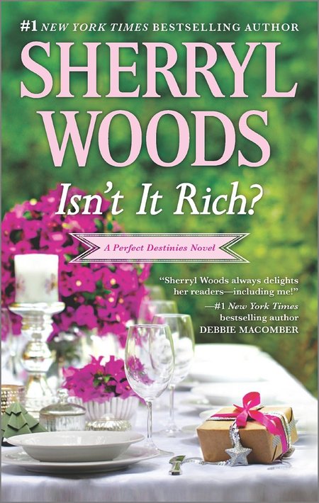 Isn't It Rich? by Sherryl Woods