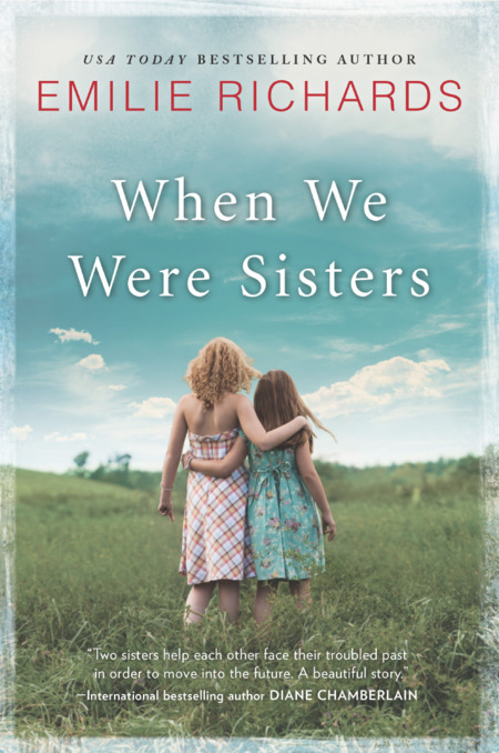 When We Were Sisters by Emilie Richards