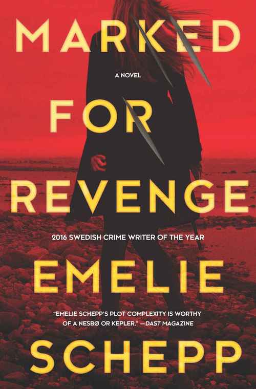 Marked for Revenge by Emelie Schepp