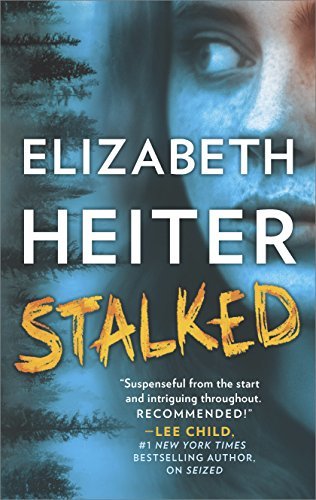 Stalked by Elizabeth Heiter