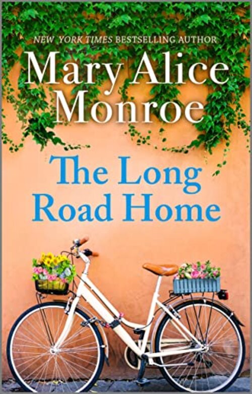 Excerpt of The Long Road Home by Mary Alice Monroe