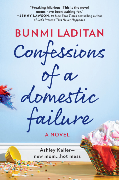 Confessions Of A Domestic Failure by Bunmi Laditan