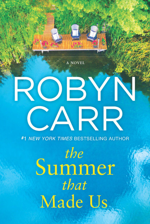 The Summer That Made Us by Robyn Carr