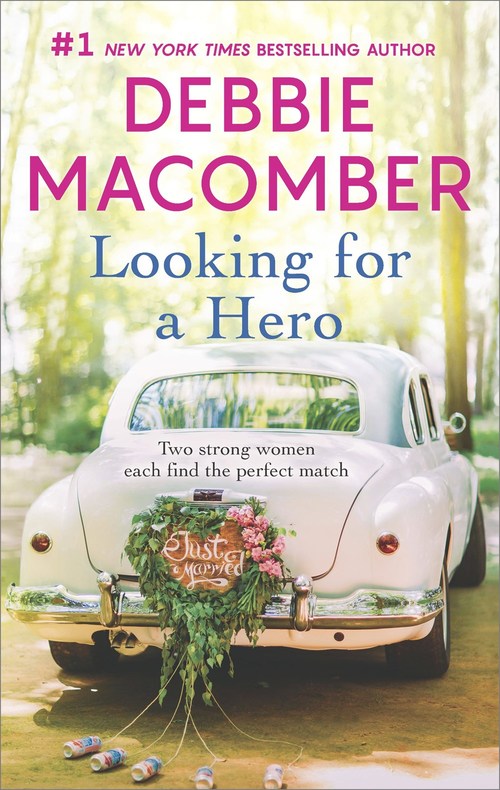 Looking for a Hero by Debbie Macomber