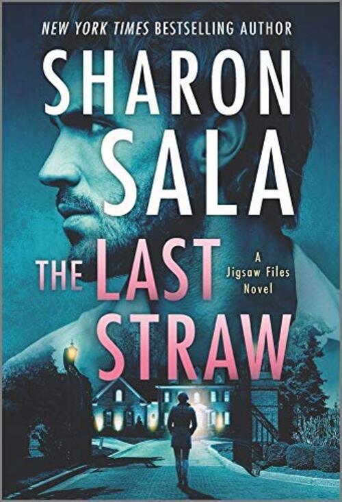 The Last Straw by Sharon Sala