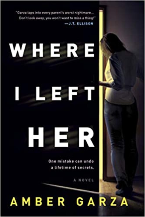 Where I Left Her by Amber Garza