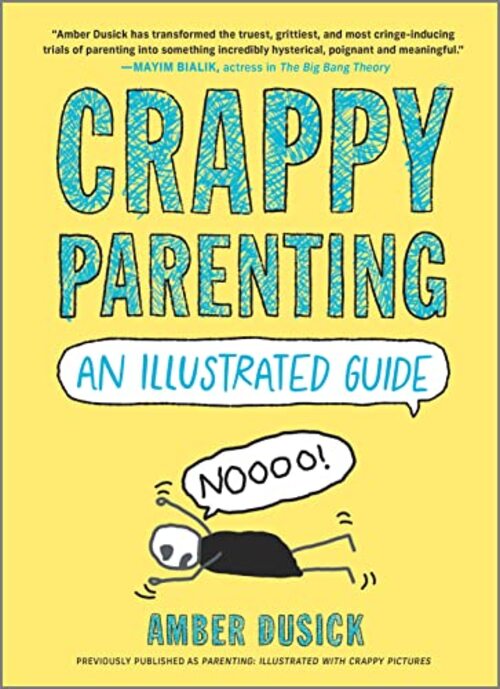 Crappy Parenting by Amber Dusick