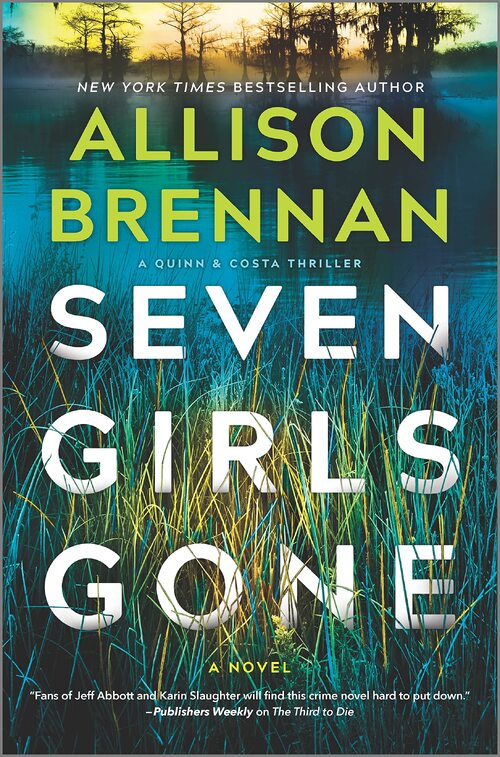 Seven Girls Gone by Allison Brennan