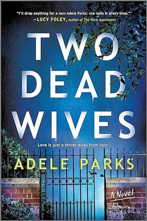 Two Dead Wives by Adele Parks