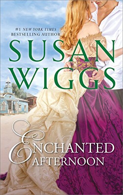 Enchanted Afternoon by Susan Wiggs