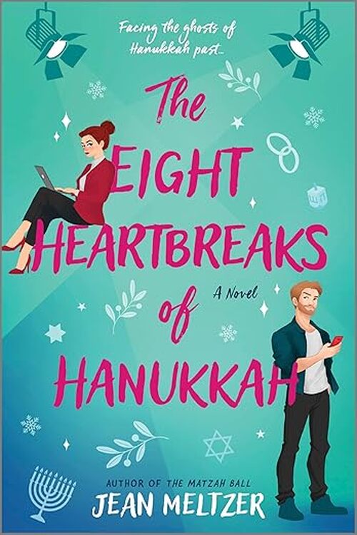 The Eight Heartbreaks of Hanukkah by Jean Meltzer
