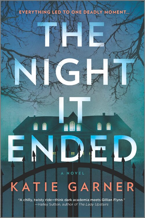 The Night It Ended by Katie Garner