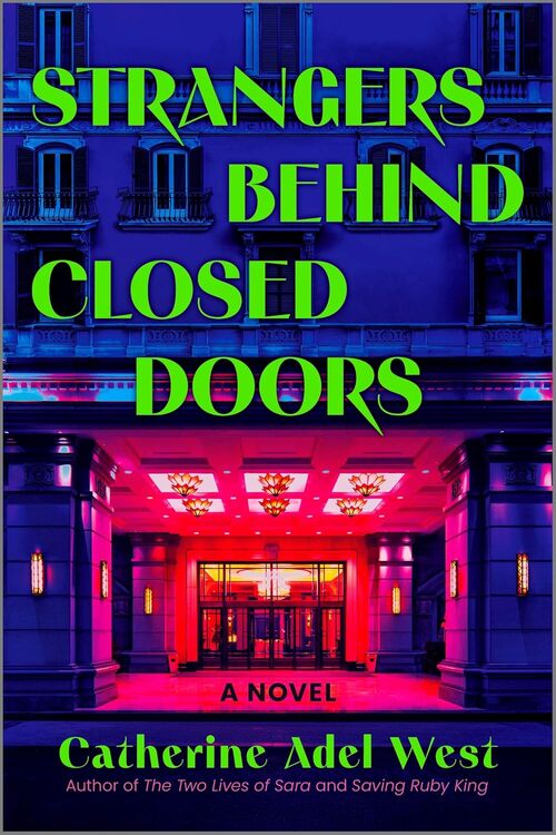 Strangers Behind Closed Doors by Catherine Adel West
