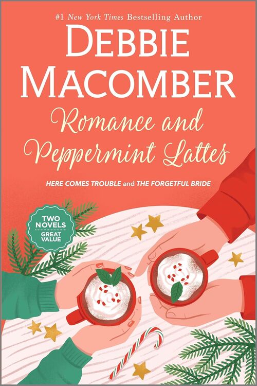 Romance and Peppermint Lattes by Debbie Macomber