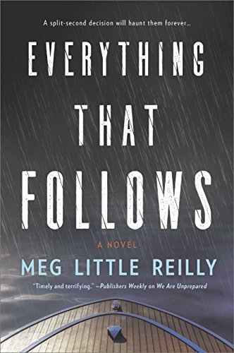 Everything That Follows by Meg Little Reilly