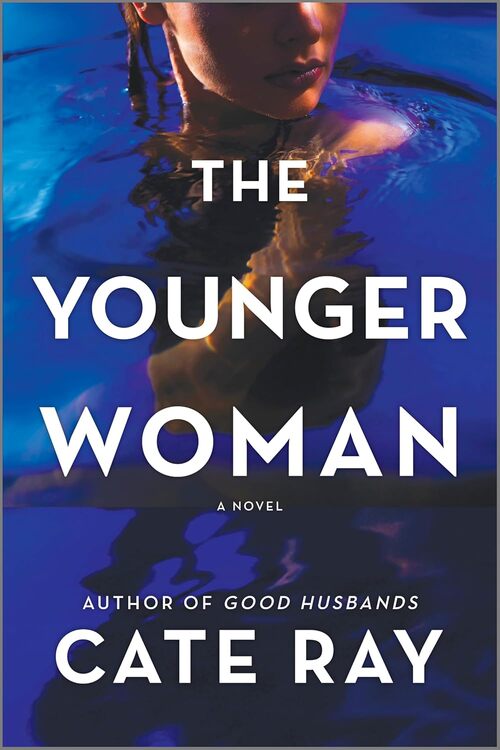 The Younger Woman by Cate Ray