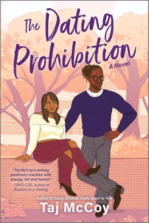 The Dating Prohibition by Taj McCoy