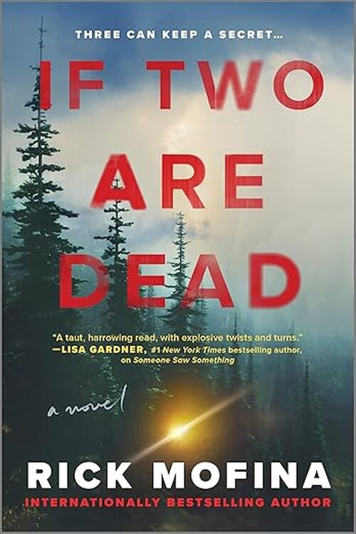 If Two Are Dead by Rick Mofina