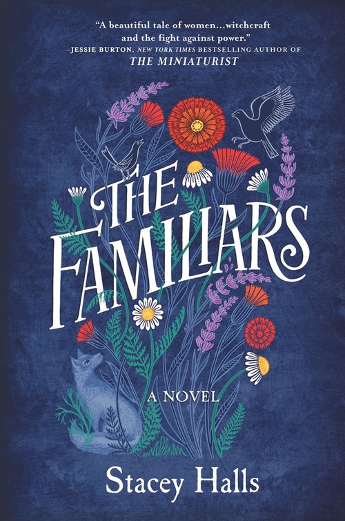 The Familiars by Stacey Halls